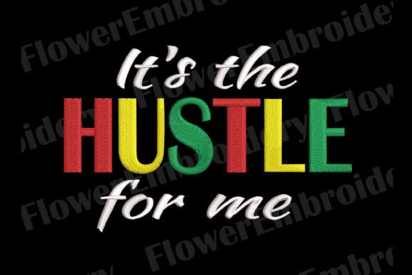 It's the Hustle for Me: Embroidery Review